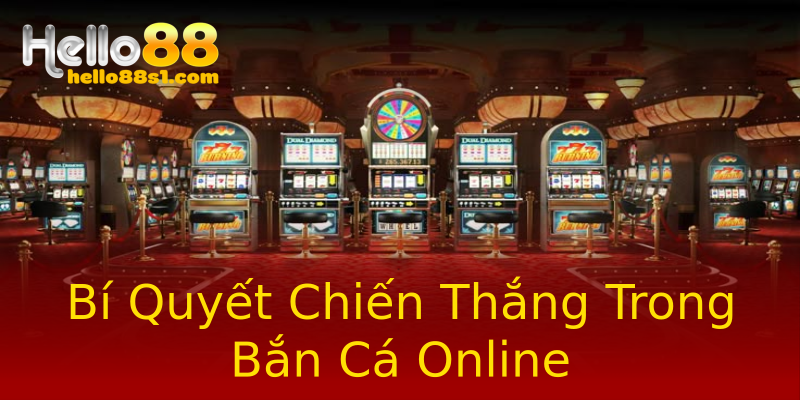 Bí Quyết Chiến Thắng Trong Bắn Cá Online Bí Quyết Chiến Thắng Trong Bắn Cá Online