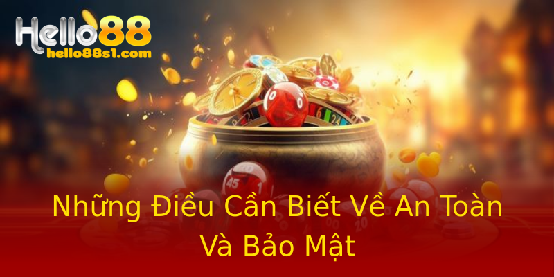 Những Điều Cần Biết Về An Toàn Và Bảo Mật Những Điều Cần Biết Về An Toàn Và Bảo Mật