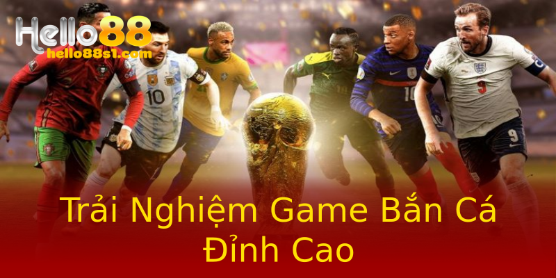 Trải Nghiệm Game Bắn Cá Đỉnh Cao Trải Nghiệm Game Bắn Cá Đỉnh Cao